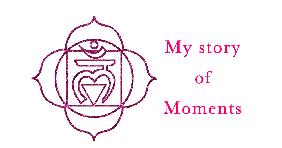 My story＿Moments